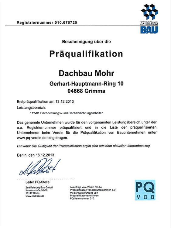 Zertifikat: Präqualifikation Bau (PQ-VOB) für Dachbau Mohr